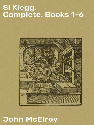 cover image of Si Klegg, Complete, Books 1-6
